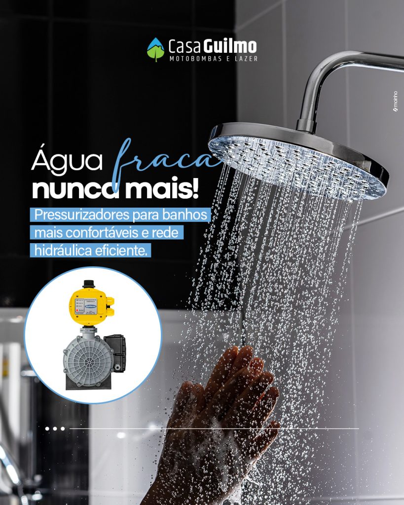 Água Fraca Nunca Mais — Pressurizadores Residenciais Casa Guilmo