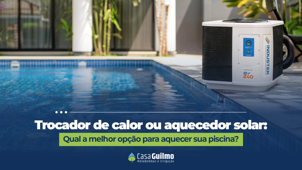 Trocador de calor ou aquecedor solar: qual a melhor opção para aquecer sua piscina?